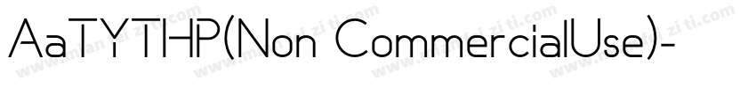 AaTYTHP(Non CommercialUse)字体转换